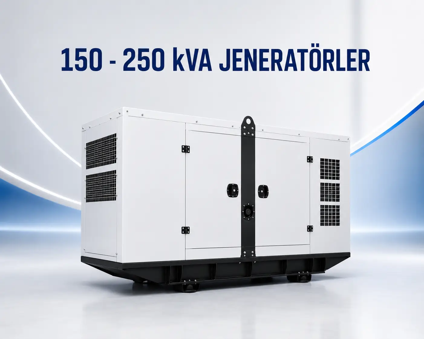 150 - 250 kVA Jeneratörler