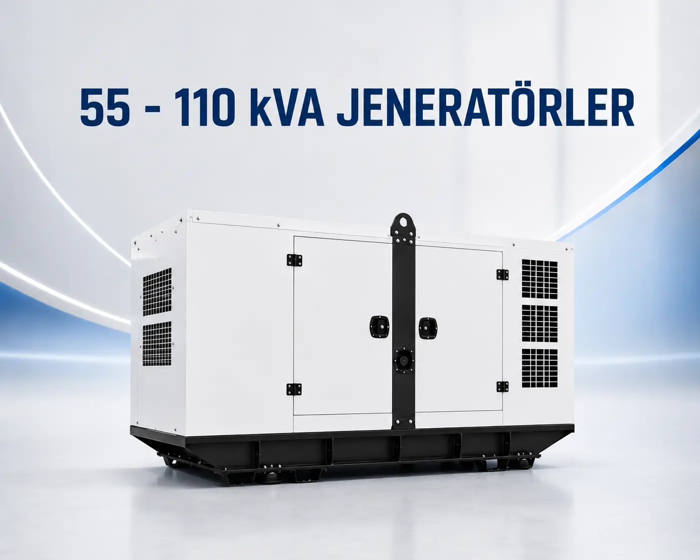 55 - 110 kVA Jeneratörler